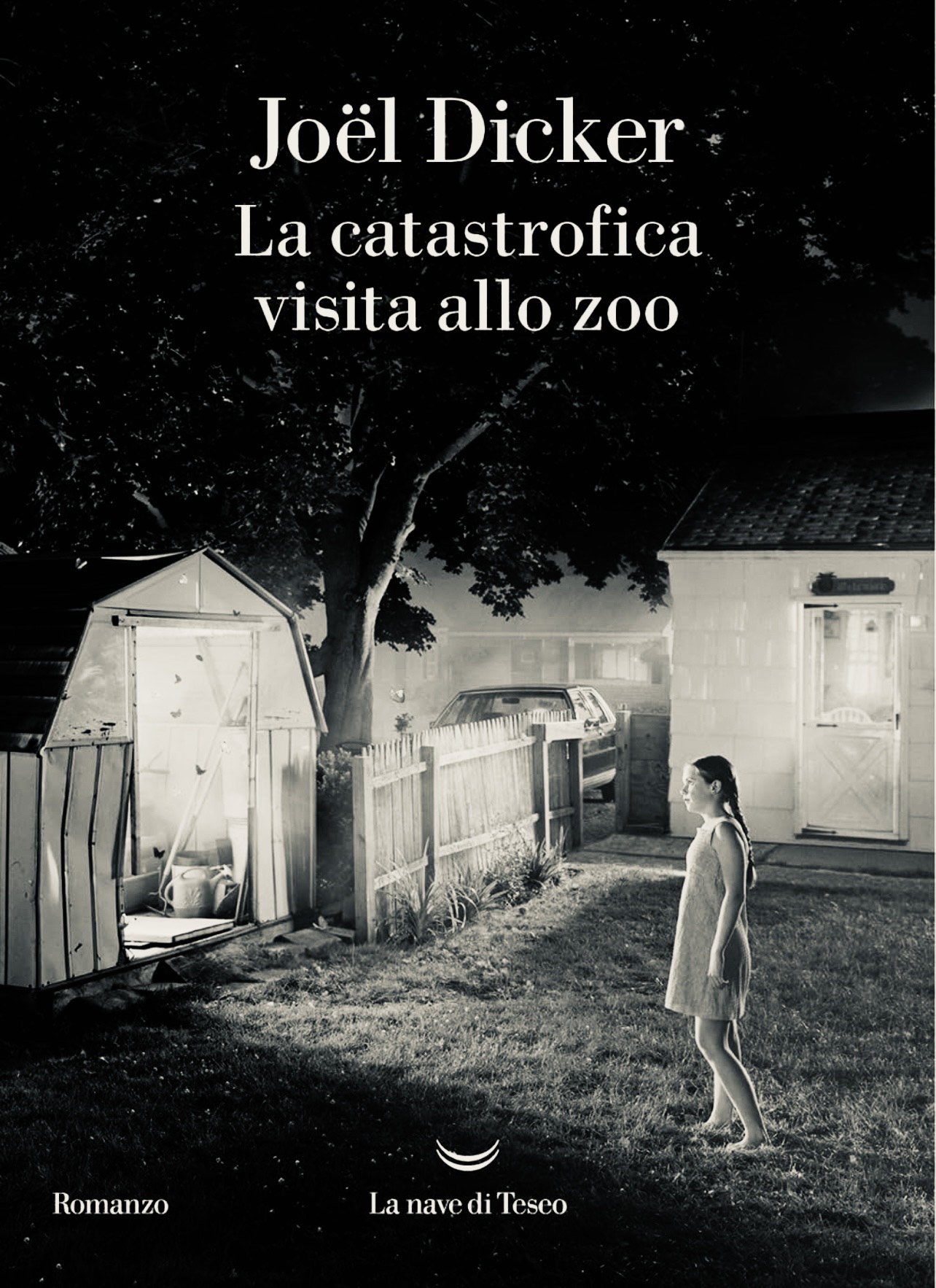 La catastrofica visita allo zoo, Joel Dicker, La nave di Teseo